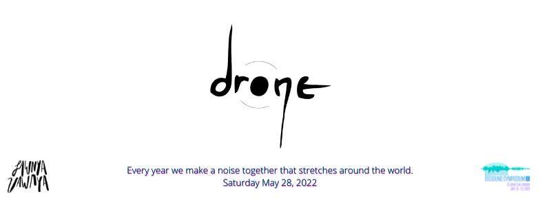 Drone Day Poster with the text 'Every year we make a noise together that stretches around the world.'